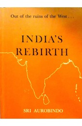 India's Rebirth : Out of the ruins of the West...